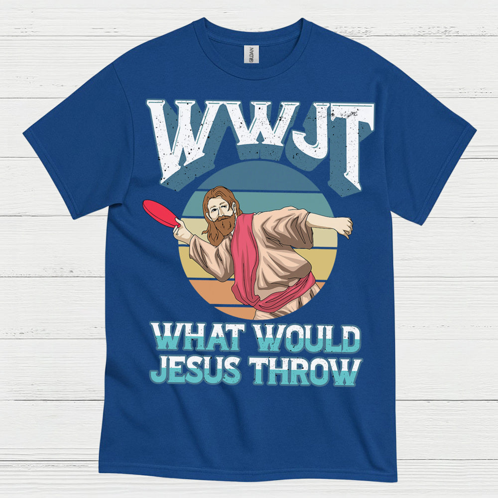 What Would Jesus Throw Disc Golf T Shirt