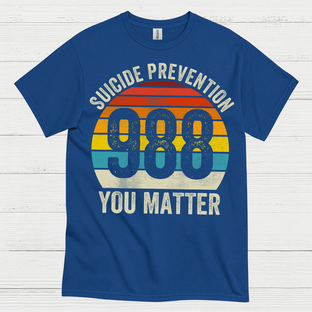 988 You Matter Awareness T Shirt