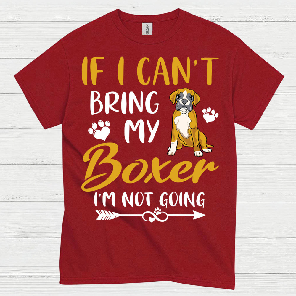 Bring My Boxer Dog T Shirt