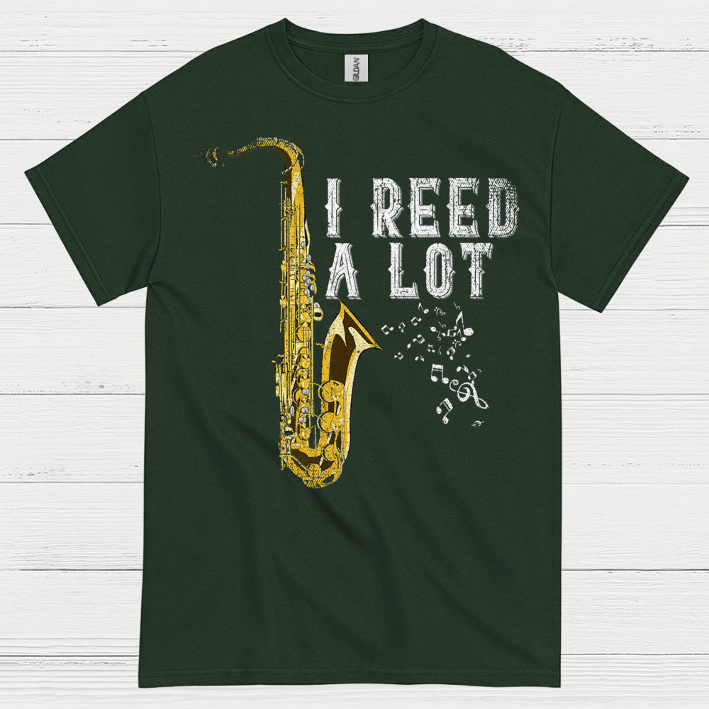 I Reed A Lot Saxophone Humor T Shirt