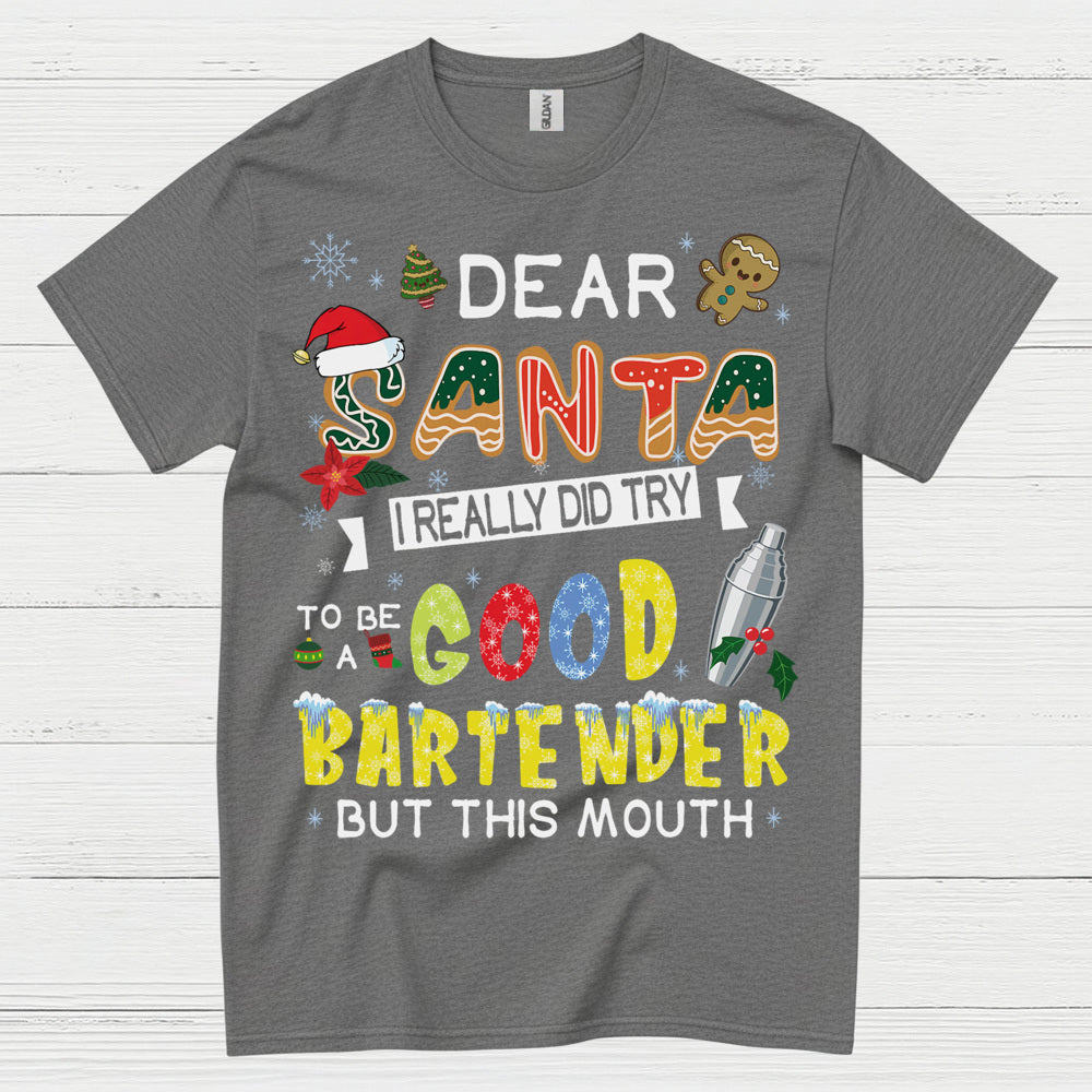 Dear Santa Bartender Christmas Humor T Shirt