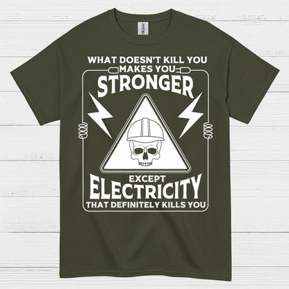Electricity Definitely Kills You T Shirt