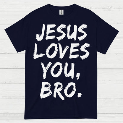 Jesus Loves You Bro Christian Faith T Shirt