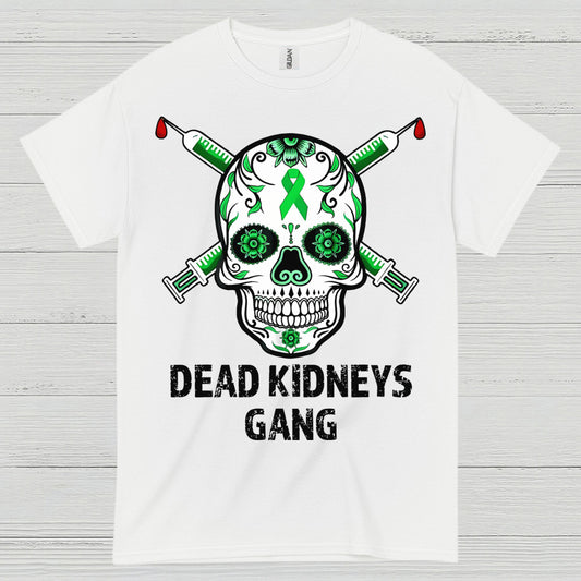 Dead Kidneys Gang Skull Awareness T Shirt