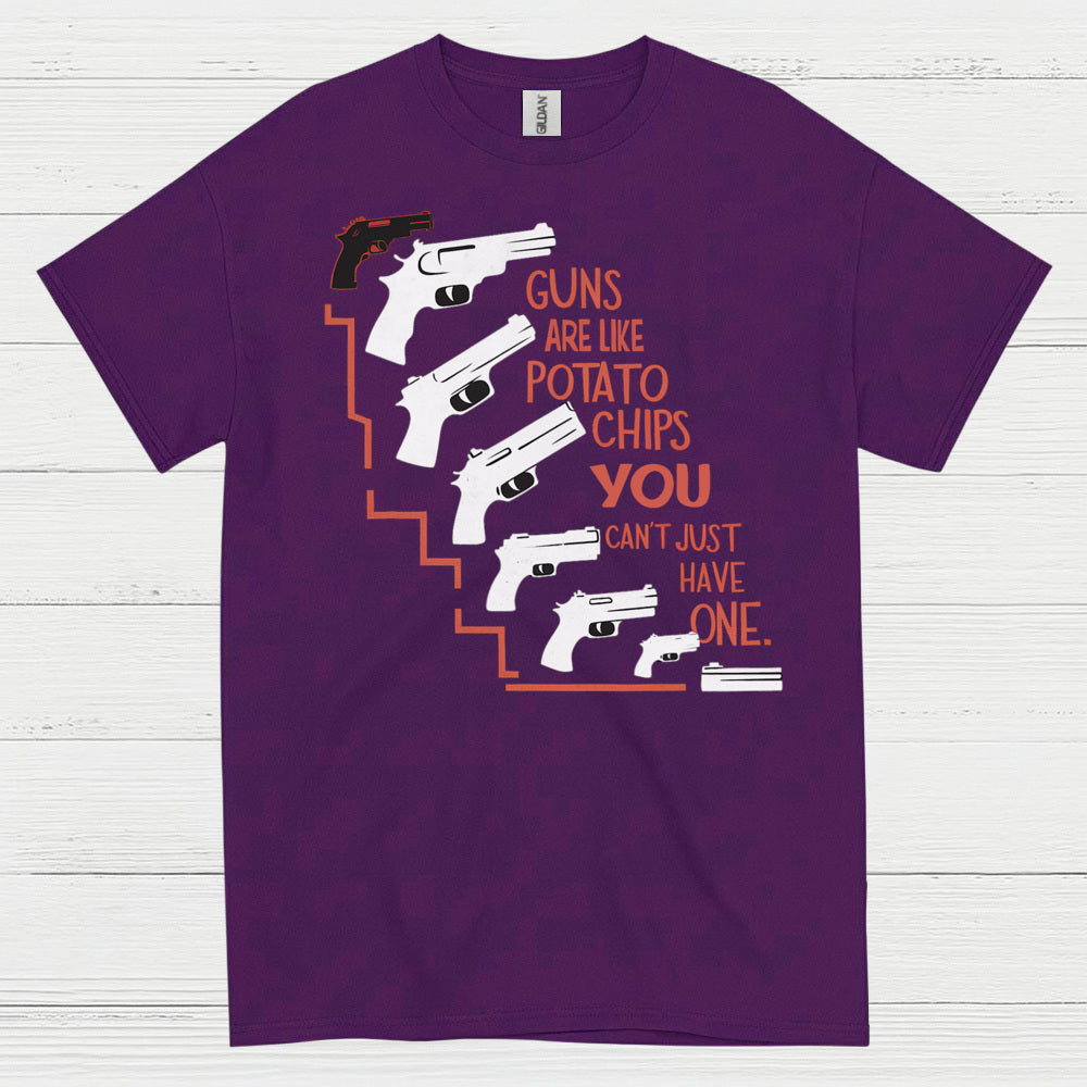 Guns Are Like Potato Chips Quote T Shirt