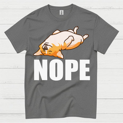 Nope Lazy Corgi Mood T Shirt