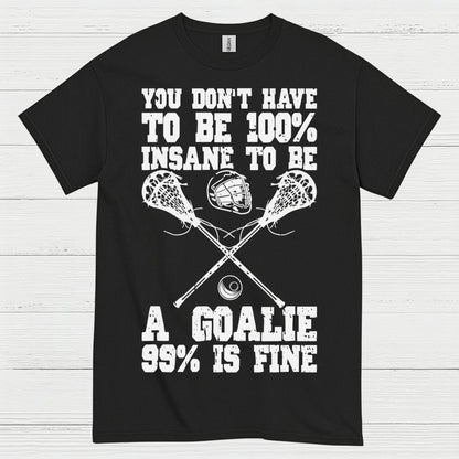 Crazy Lacrosse Goalie T Shirt