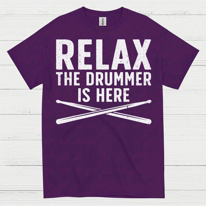Relax The Drummer Is Here T Shirt