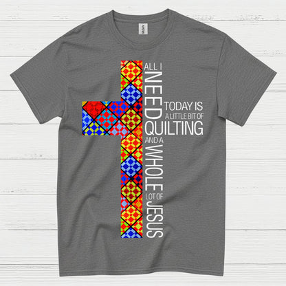 Quilting And Jesus Christian Faith T Shirt