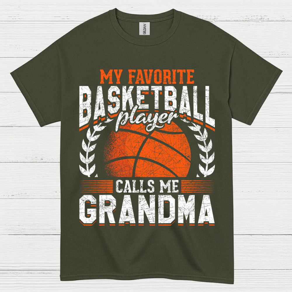 My Favorite Basketball Player Calls Me Grandma T Shirt