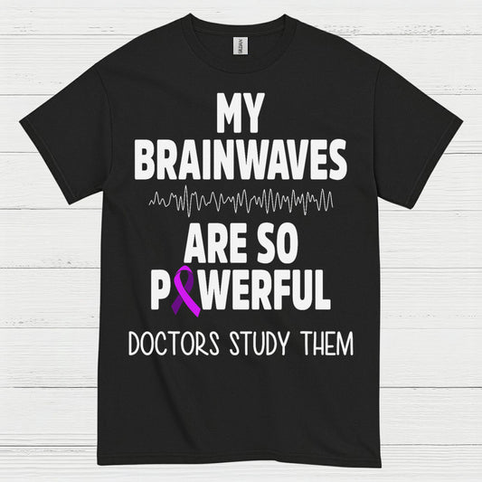 My Brainwaves Are So Powerful T Shirt