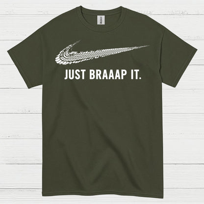 Just Braaap It Motocross Rider T Shirt