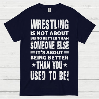 Wrestling Self Improvement Motivation T Shirt