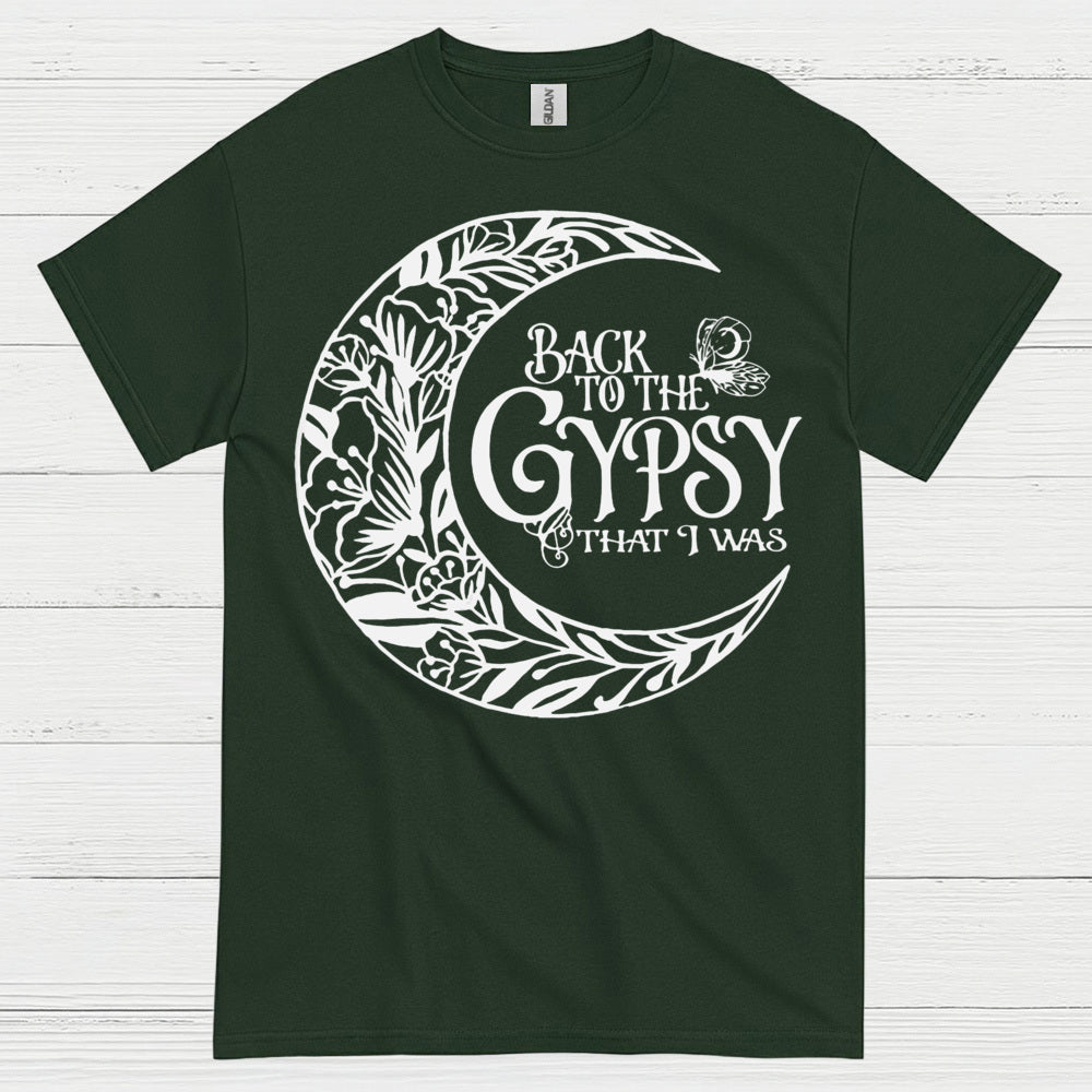 Back To The Gypsy That I Was T Shirt
