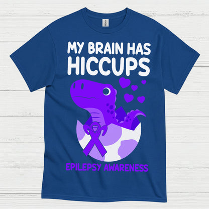 My Brain Has Hiccups Epilepsy T Shirt