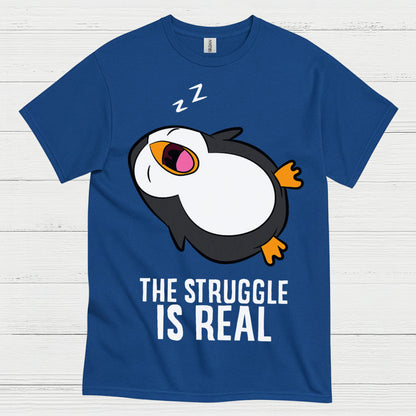 The Struggle Is Real Sleeping Penguin Funny T Shirt