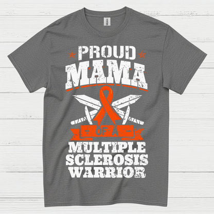 Proud Mama Of A Multiple Sclerosis Warrior T Shirt