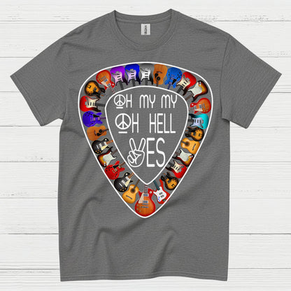 Oh Hell Yes Guitar Pick T Shirt
