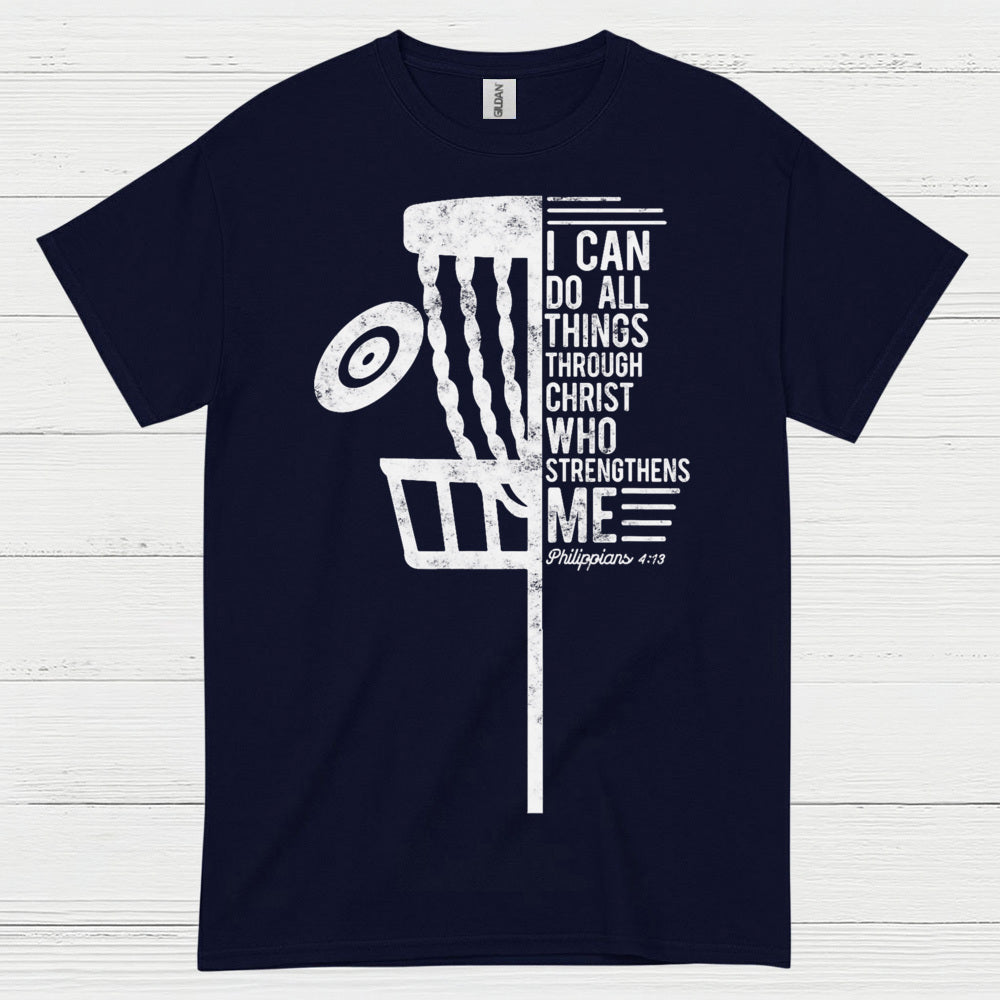 I Can Do All Things Disc Golf T Shirt