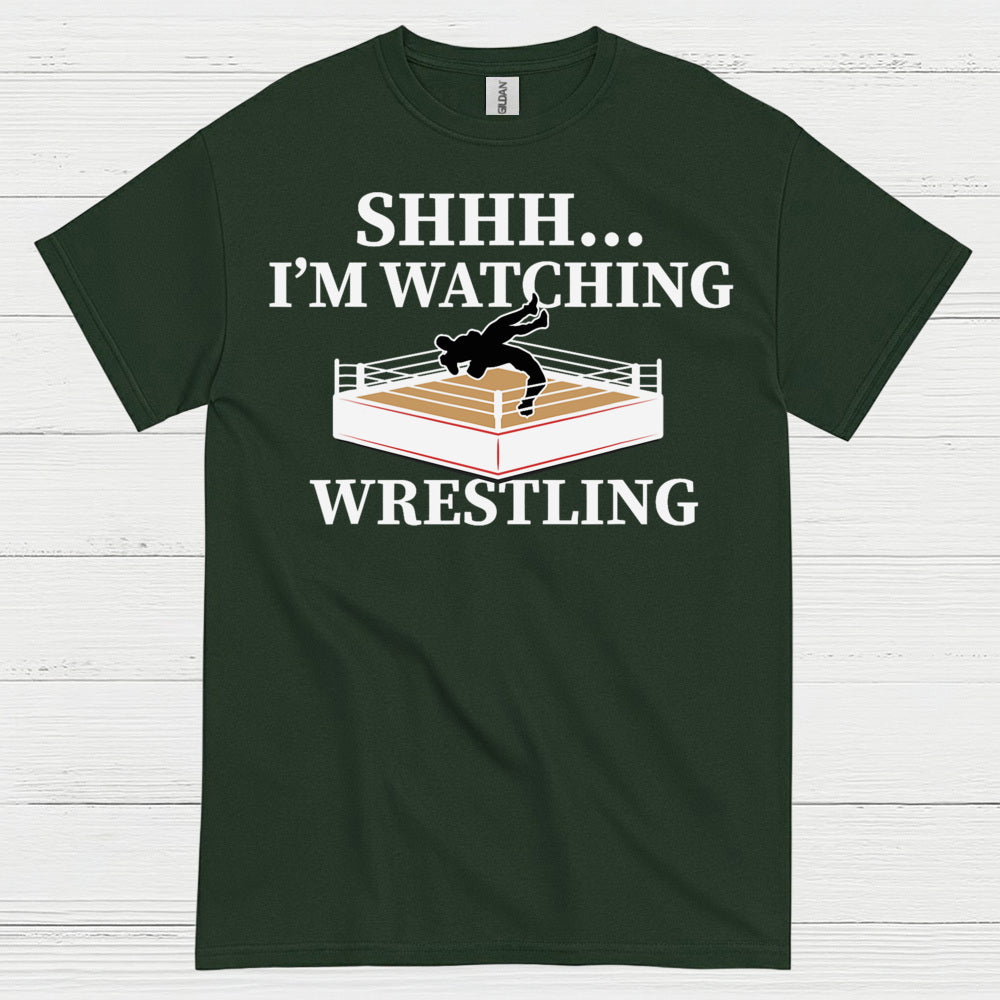 Shhh I’m Watching Wrestling T Shirt