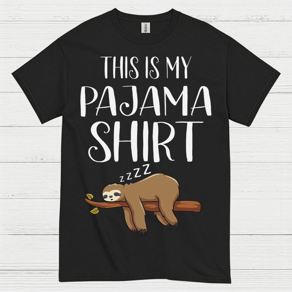 This Is My Pajama Shirt Sloth T Shirt