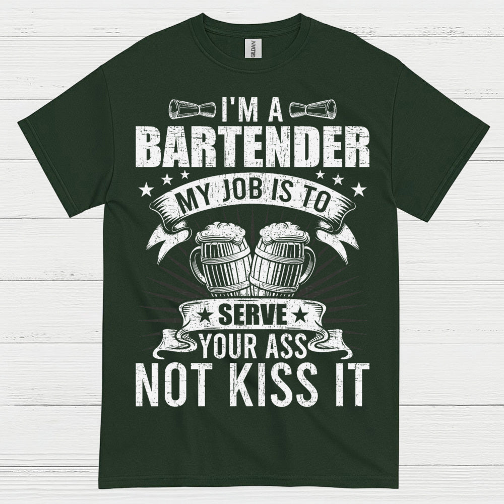 Im A Bartender Serve Not Kiss T Shirt
