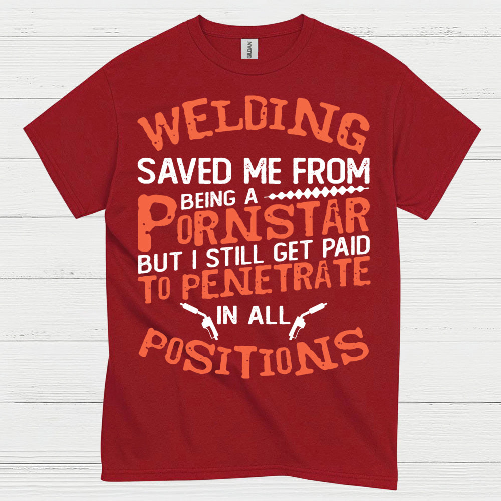 I Can’t Fix Stupid Welder T Shirt