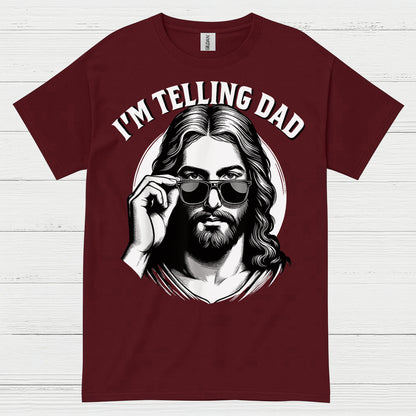I’m Telling Dad Jesus Christian T Shirt