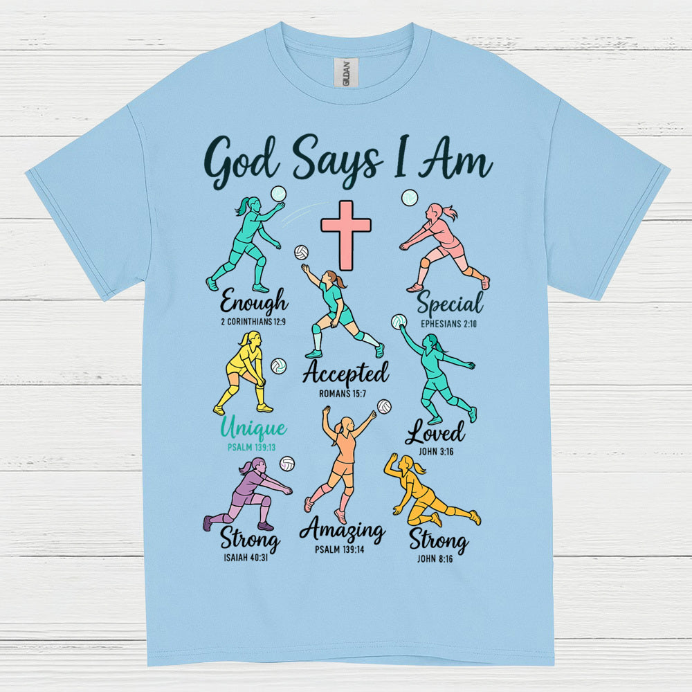 God Says I Am Christian Faith T Shirt