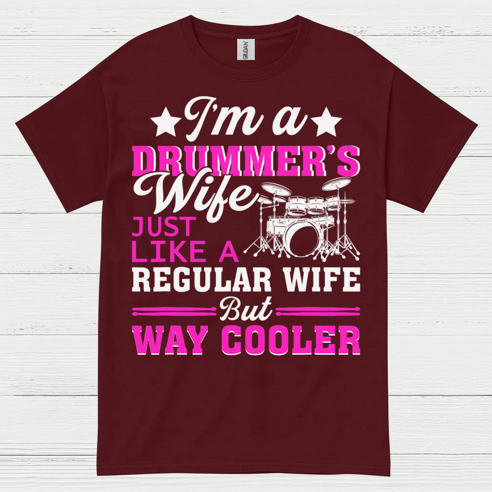Cool Drummer Wife T Shirt