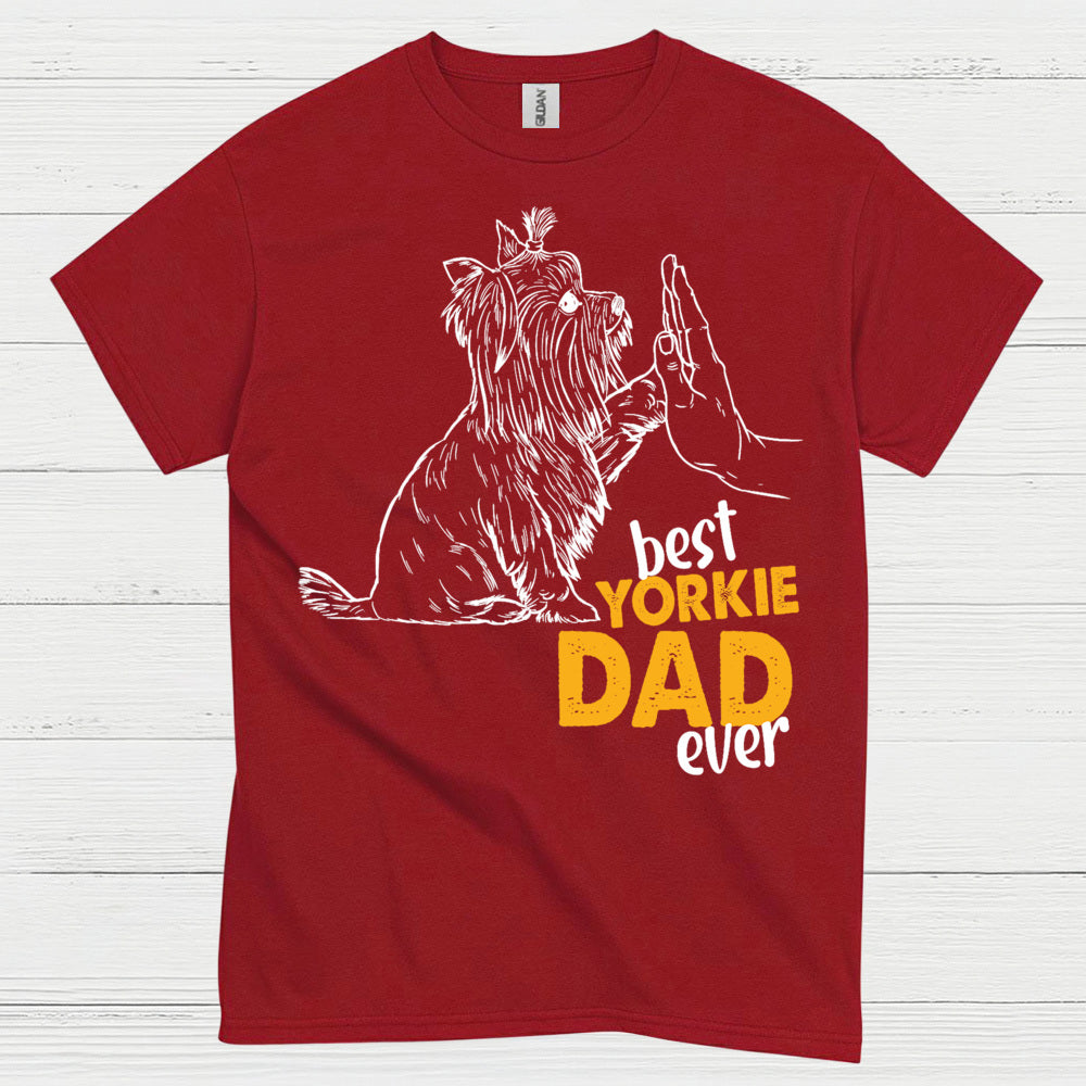Best Yorkie Dad Ever Dog Lover T Shirt