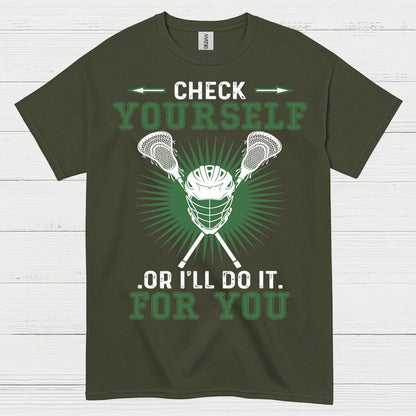 Check Yourself Funny Lacrosse T Shirt