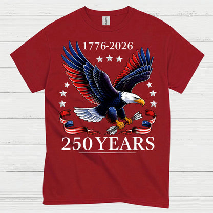 250 Years American Eagle Independence Anniversary T Shirt
