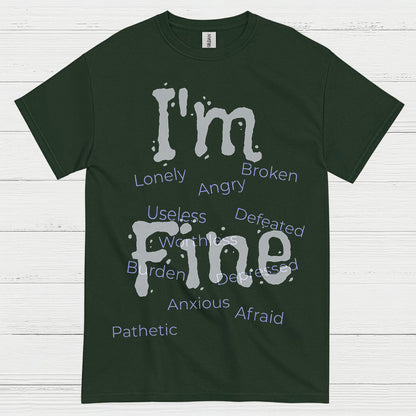 Im Fine Mental Health Message T Shirt