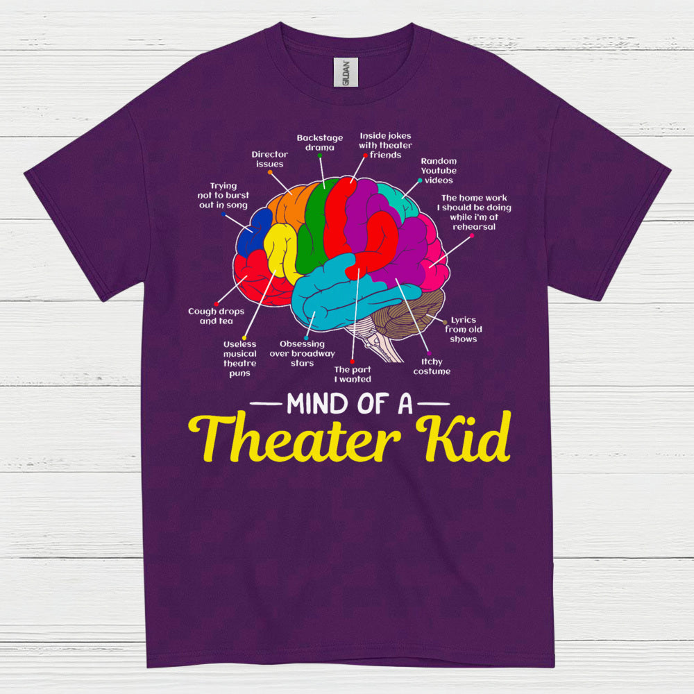 Mind Of A Theater Kid T Shirt