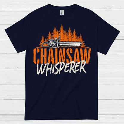 Chainsaw Whisperer T Shirt