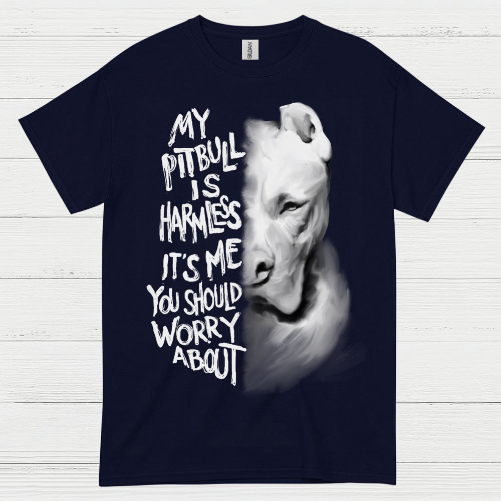 My Pitbull Is Harmless Quote T Shirt