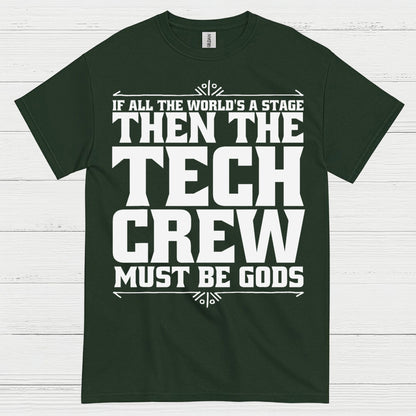 If All The World's A Stage Tech Crew T Shirt