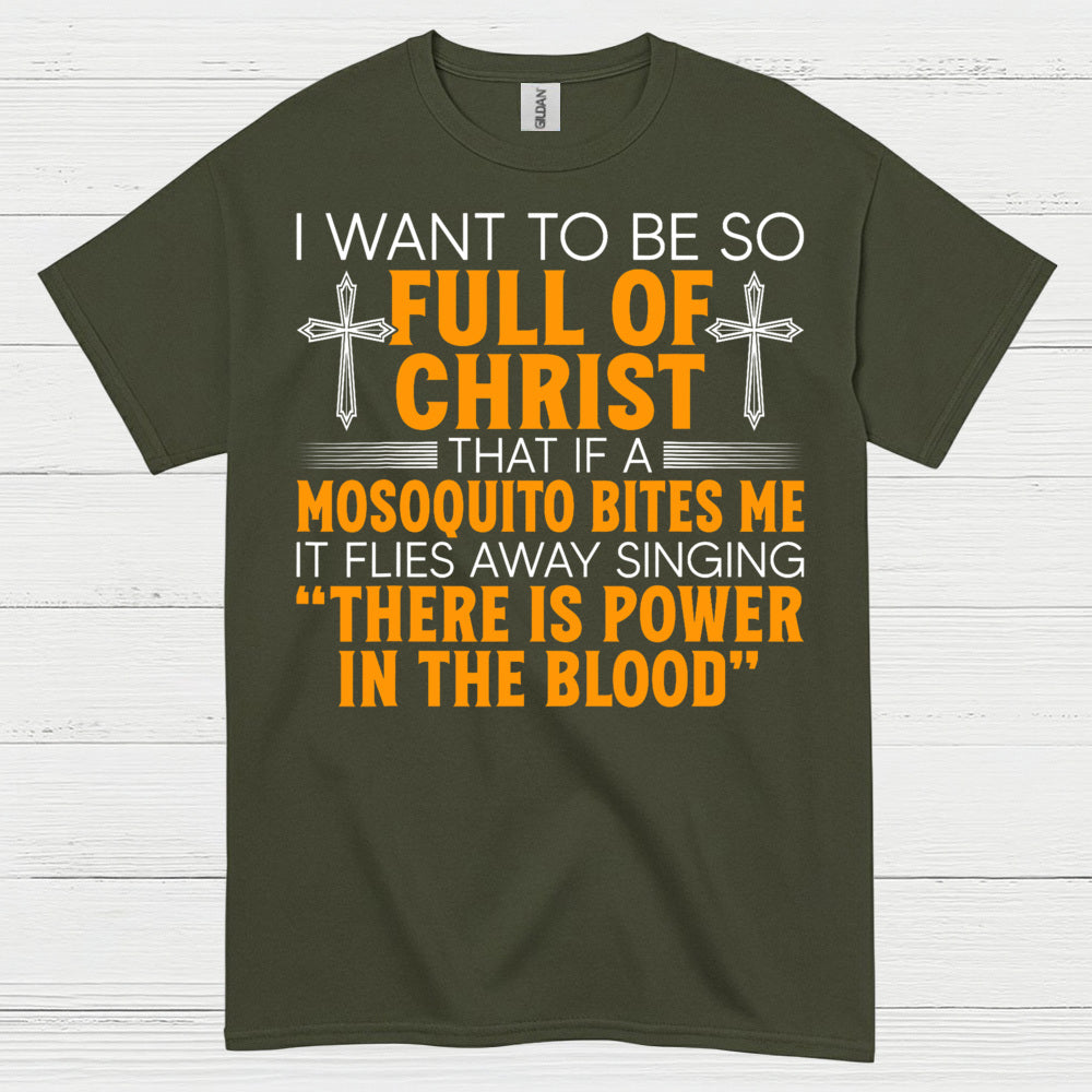 Full Of Christ Funny Christian T Shirt