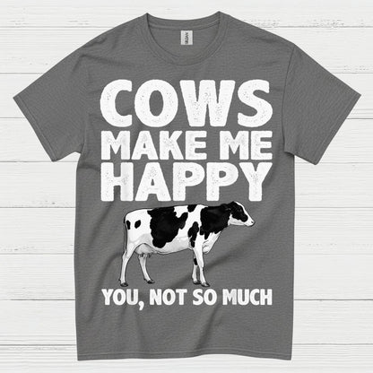Cows Make Me Happy Funny Cow T Shirt