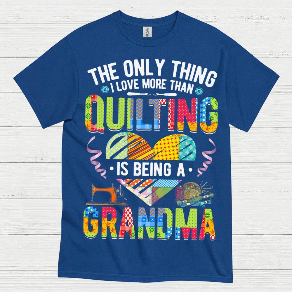 Quilting Grandma Love T Shirt