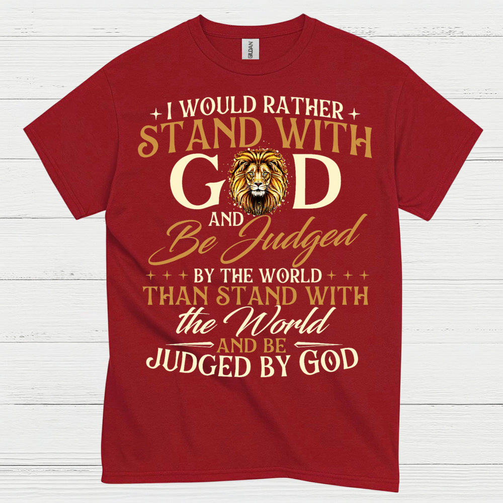 Stand With God Christian Faith T Shirt