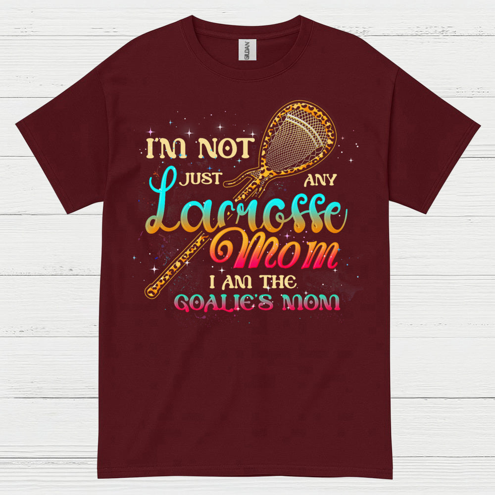 I Am The Goalie’s Mom Lacrosse T Shirt