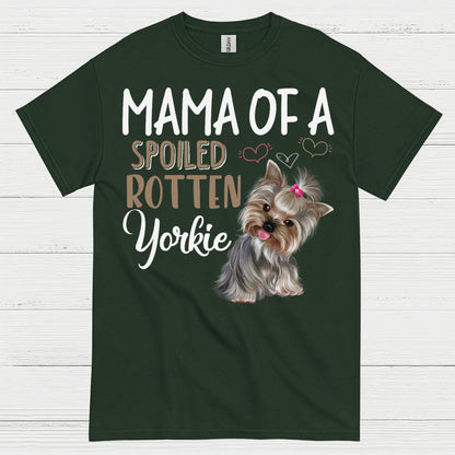 Mama Of A Spoiled Rotten Yorkie T Shirt