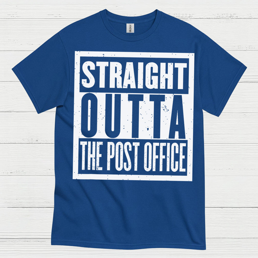 Straight Outta The Post Office T Shirt
