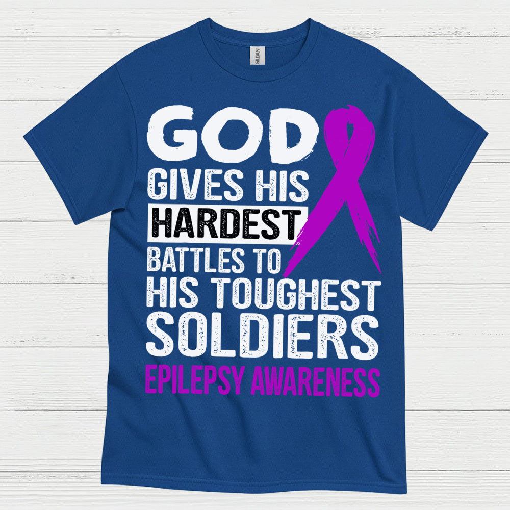 God Gives Toughest Soldiers Epilepsy T Shirt