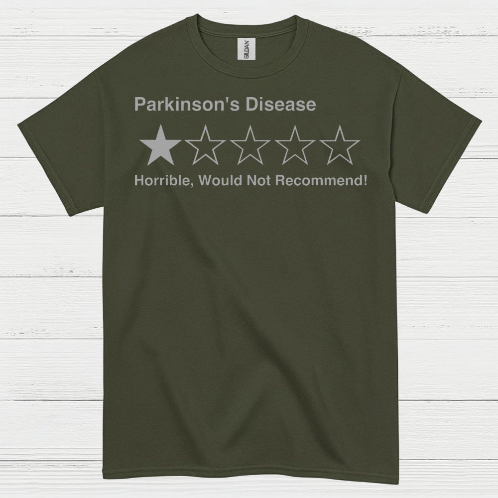 Parkinsons Disease Would Not Recommend T Shirt