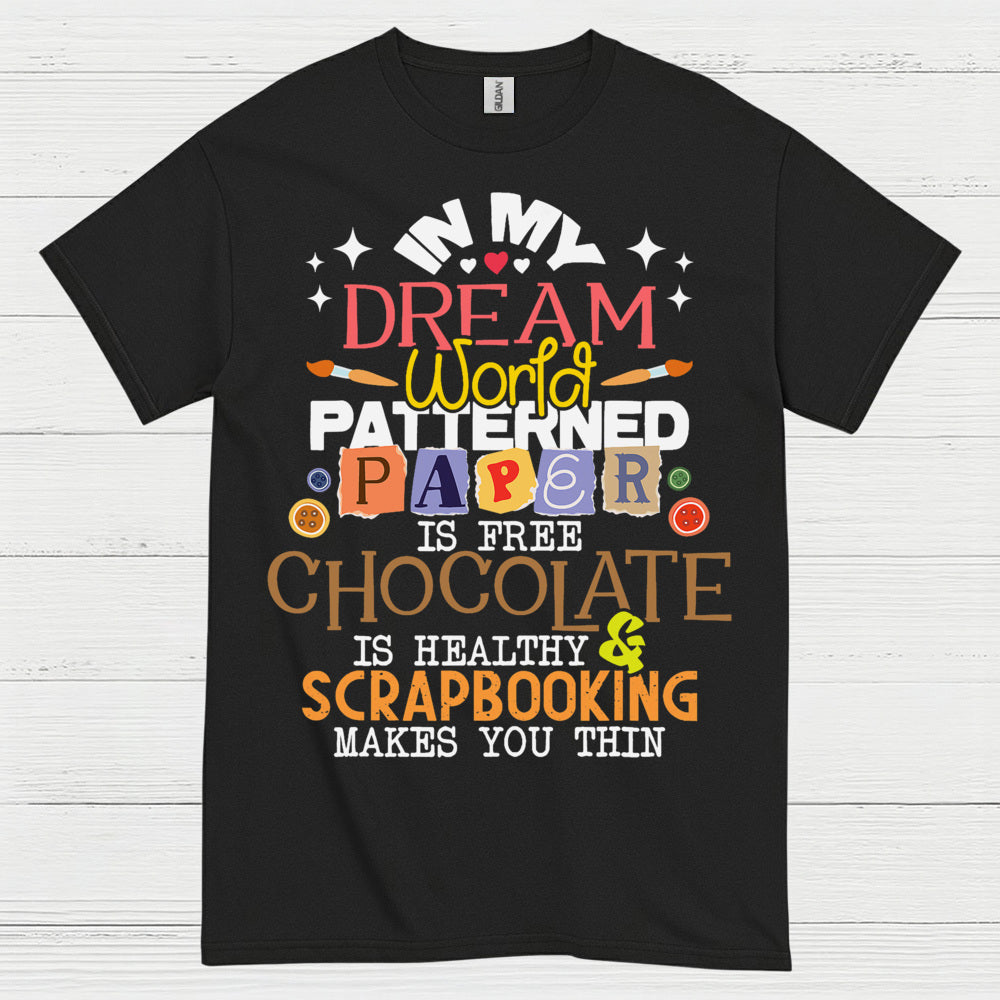 In My Dream World Patterned Paper Scrapbooking T Shirt