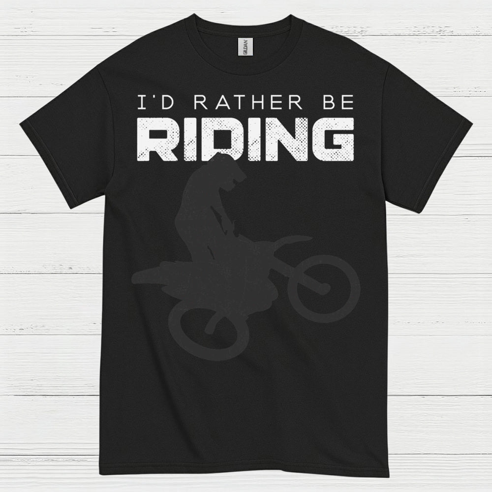 Id Rather Be Riding Dirt Bike T Shirt