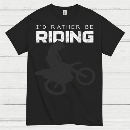 Id Rather Be Riding Dirt Bike T Shirt